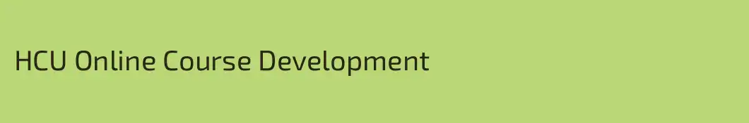 HCU Online Course Development
